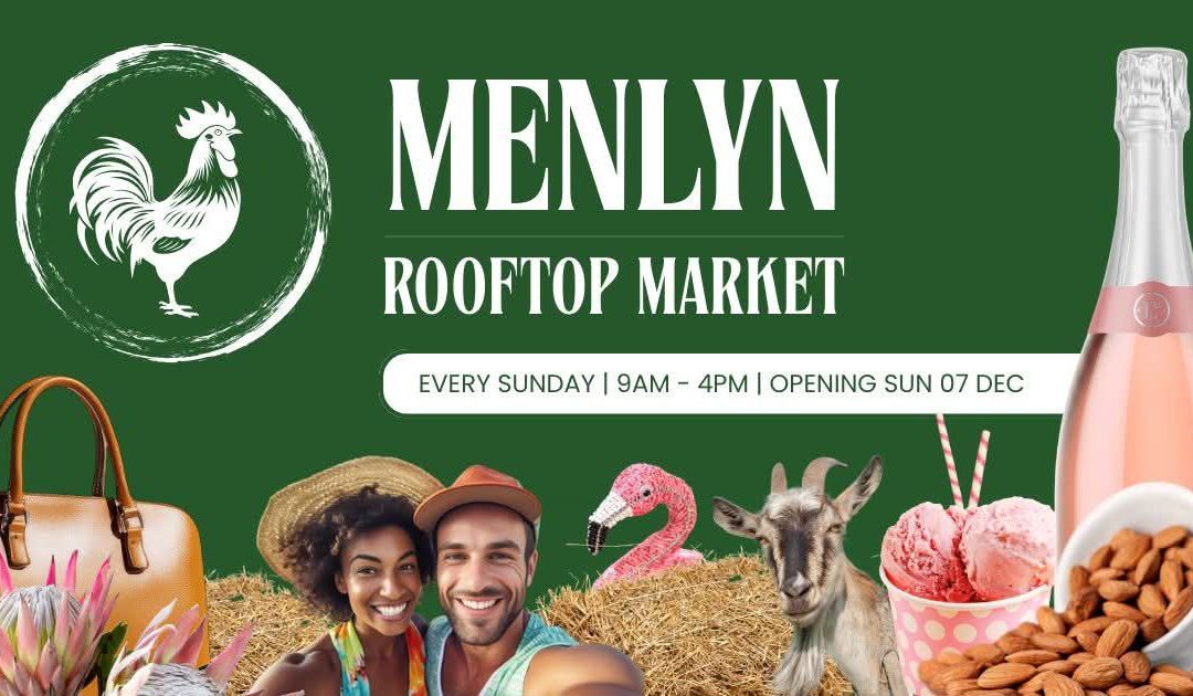 MENLYN ROOFTOP MARKET